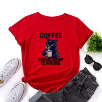 Black Cat Coffee Because Murder Is Wrong Pet Shirt Women Short Sleeve Cotton T-shirts Summer Graphic Tee Tops Female Clothes