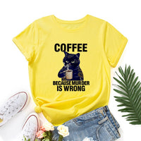 Black Cat Coffee Because Murder Is Wrong Pet Shirt Women Short Sleeve Cotton T-shirts Summer Graphic Tee Tops Female Clothes