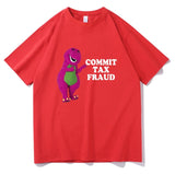 Clothes Commit Tax Fraud Short Sleeve Men Graphic Tshirt- Rugged Outdoor Collection Men Women Print Novelty T Shirt Cotton Tops